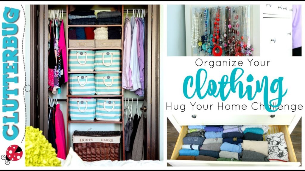 Organize Your Clothing - Week 5 - Hug Your Home Challenge